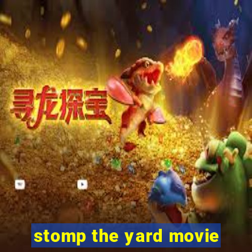 stomp the yard movie